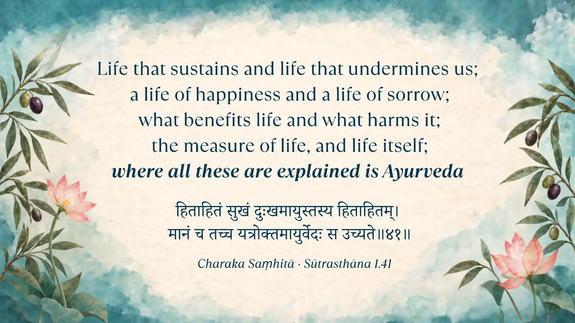 Watercolour artwork with a verse from the Charaka Samhita